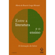 Entre A Literatura E O Ensino - 2ª Edição