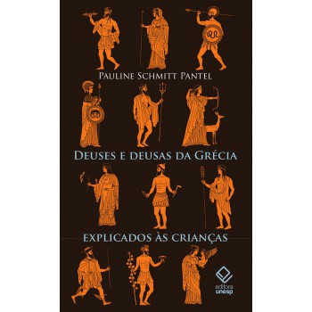 Deuses E Deusas Da Grécia Antiga Explicados às Crianças