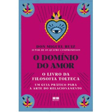 O Domínio Do Amor