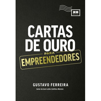 Cartas De Ouro Para Empreendedores