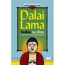 Dalai Lama Todos Os Dias: 365 Meditações Diárias