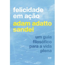 Elicidade Em Ação