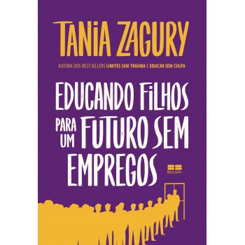 Educando Filhos Para Um Futuro Sem Empregos