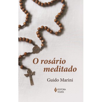 O Rosário Meditado