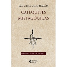 Catequeses Mistagógicas