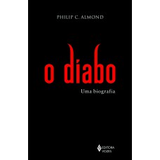 O Diabo: Uma Biografia