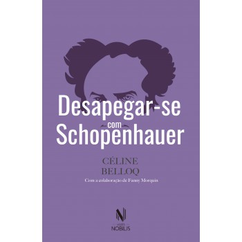 Desapegar-se Com Schopenhauer