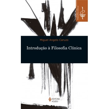 Introdução à Filosofia Clínica