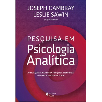 Pesquisa Em Psicologia Analítica: Aplicações A Partir Da Pesquisa Científica, Histórica E Intercultural