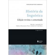 História Da Linguística: Edição Revista E Comentada