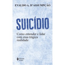 Suicídio: Como Entender E Lidar Com Essa Trágica Realidade