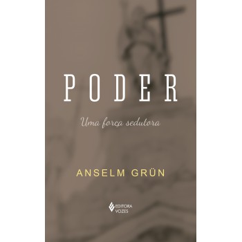 Poder: Uma Força Sedutora