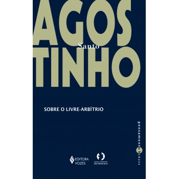 Sobre O Livre-arbítrio