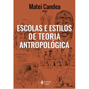 Escolas E Estilos De Teoria Antropológica