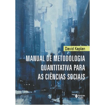 Manual De Metodologia Quantitativa Para As Ciências Sociais