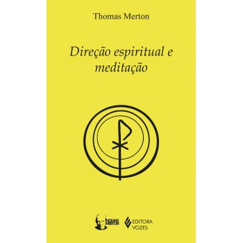 Direção Espiritual E Meditação