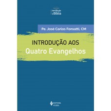 Introdução Aos Quatro Evangelhos