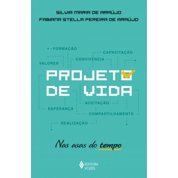 Projeto De Vida: Nas Asas Do Tempo