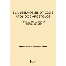 Evangelhos Sinóticos E Atos Dos Apóstolos