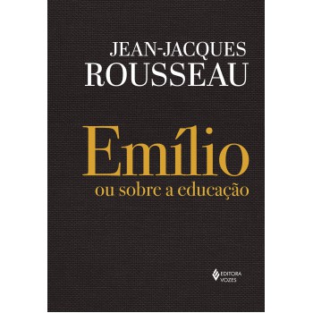 Emílio Ou Sobre A Educação