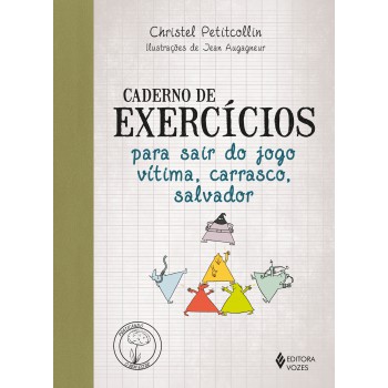 Caderno De Exercícios Para Sair Do Jogo Vítima, Carrasco, Salvador