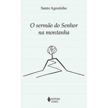 O Sermão Do Senhor Na Montanha