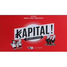 Kapital!: Quem Ganhará A Luta De Classes?