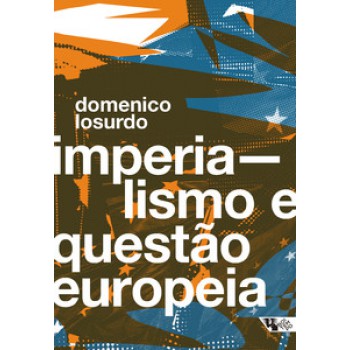 IMPERIALISMO E QUESTÃO EUROPEIA