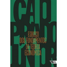 Esboço Dos Fundamentos Da Teoria Econômica