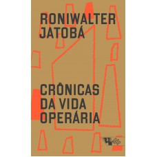 Cr-nicas Da Vida Operária