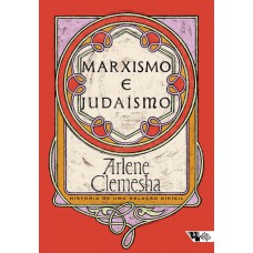 Marxismo E Judaísmo: Hist-ria De Uma Relação Diícil