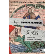 Stasis: A Guerra Civil Como Paradigma Político - Homo Sacer, Ii, 2