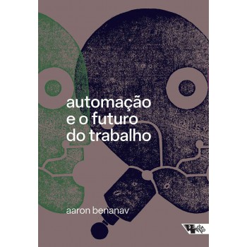 Automação E O Uturo Do Trabalho