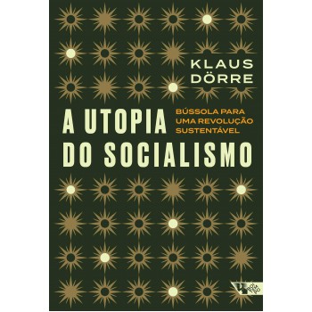 A Utopia Do Socialismo