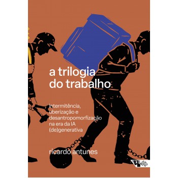 A Trilogia Do Trabalho