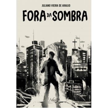 Fora Da Sombra