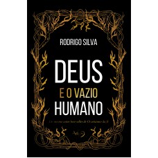 Deus E O Vazio Humano