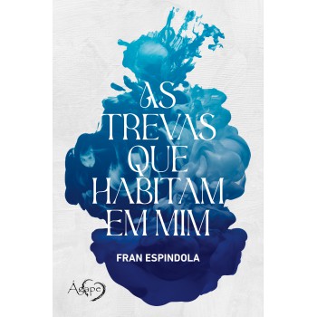As Trevas Que Habitam Em Mim