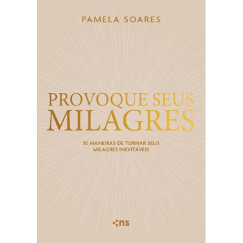 Provoque Seus Milagres