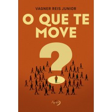O Que Te Move O Que Te Move