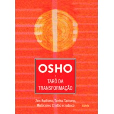 Osho - Tarô Da Transformação (bolso): Zen-budismo, Tantra, Taoismo, Misticismo Cristão E Judaico