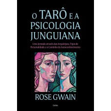 O Tar- E A Psicologia Junguiana - Nova Edição
