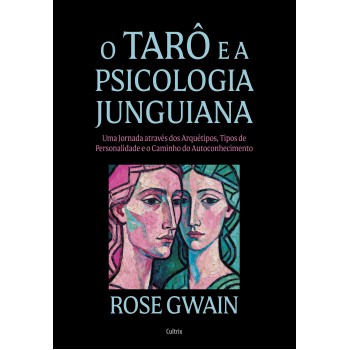 O Tar- E A Psicologia Junguiana - Nova Edição