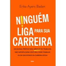 Ninguém Liga Para Sua Carreira