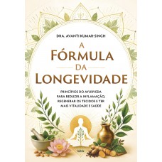 A F-rmula Da Longevidade