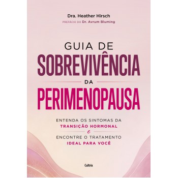Guia De Sobrevivência Da Perimenopausa