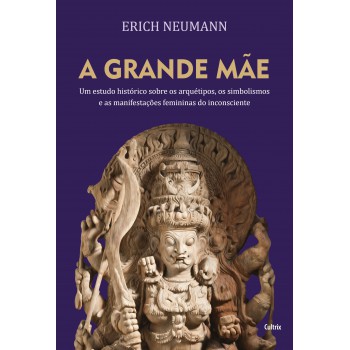 A Grande Mãe - Nova Edição