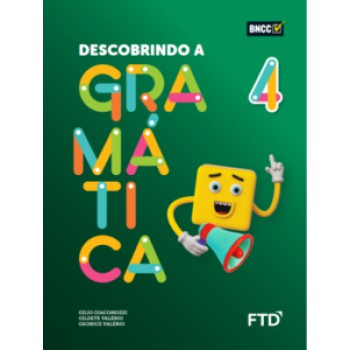 Descobrindo A Gramática - 4º Ano