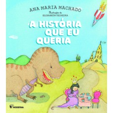 A História Que Eu Queria