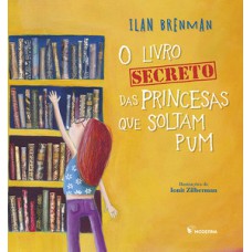 O Livro Secreto Das Princesas Que Soltam Pum